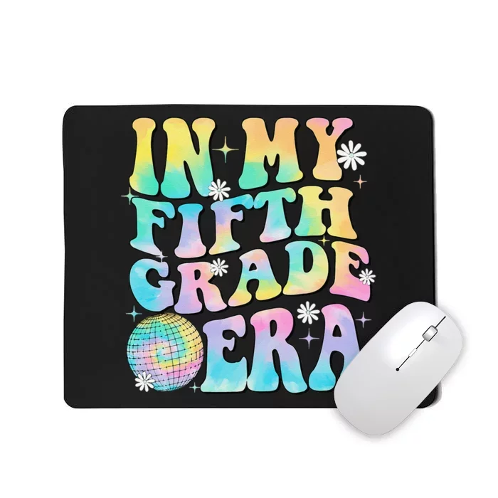 In My Fifth Grade Era 5th Grade Girl Teacher Back To School Gift Mousepad