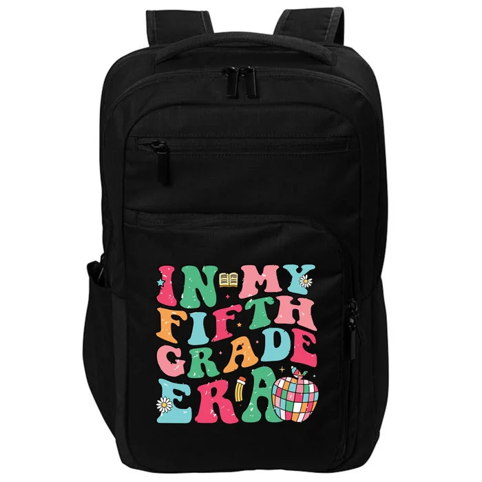 In My Fifth Grade Era Back To School First Day Of School Impact Tech Backpack