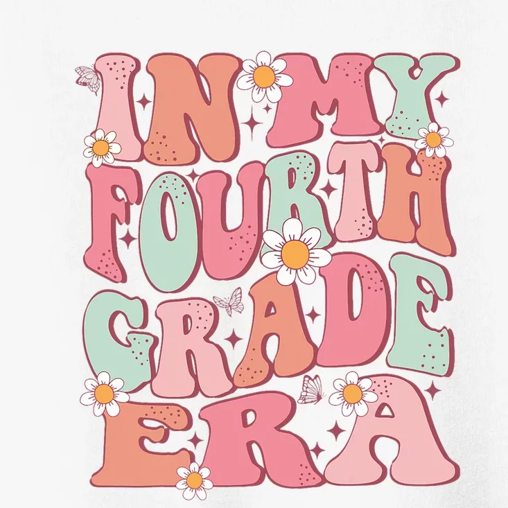 In My Fourth Grade Era Girl Back To School 4th Grade Era Toddler T-Shirt