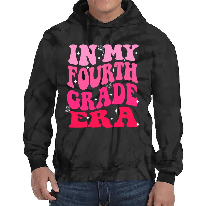 In My Fourth Grade Era Girl Back To School 4th Grade Tie Dye Hoodie