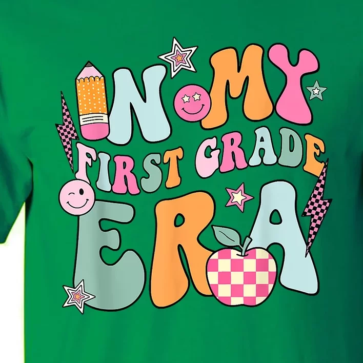 In My First Grade Era Back To School Retro Groovy 1st Grade Tall T-Shirt