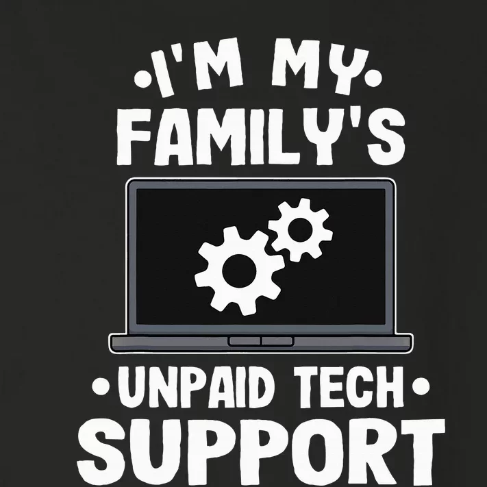 I'm My Family's Unpaid Tech Support Funny Computer Engineer Toddler Long Sleeve Shirt