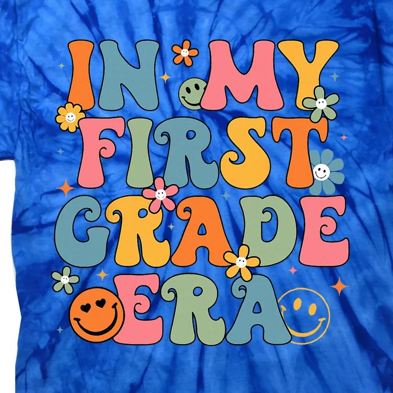 In My First Grade Era Back To School 1st Grade Teacher Team Tie-Dye T-Shirt