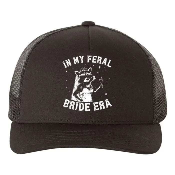 In My Feral Bride Era Raccoon Yupoong Adult 5-Panel Trucker Hat