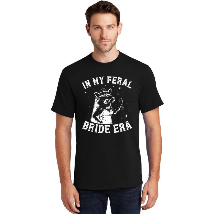 In My Feral Bride Era Raccoon Tall T-Shirt