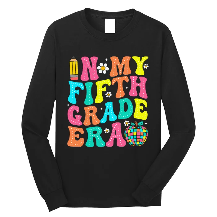 In My Fifth Grade Era 5th Grade Vibes Back To School Gift Long Sleeve Shirt