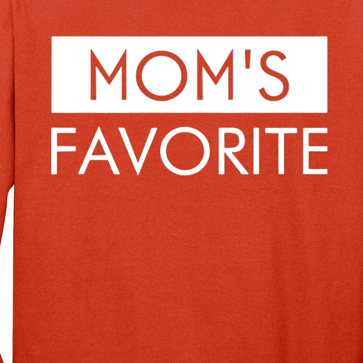 IM MomS Favorite Tall Long Sleeve T-Shirt