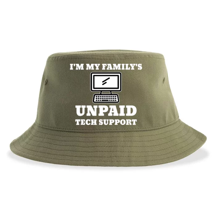 IM My FamilyS Unpaid Tech Support Funny Computer Sustainable Bucket Hat