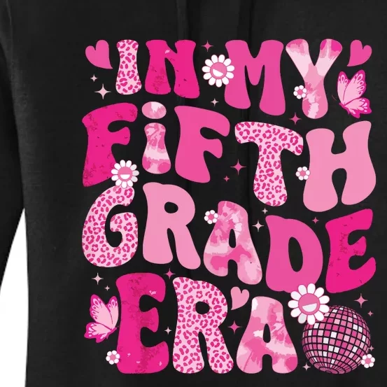 In My Fifth Grade Era Teachers Women Back To School Girl Women's Pullover Hoodie