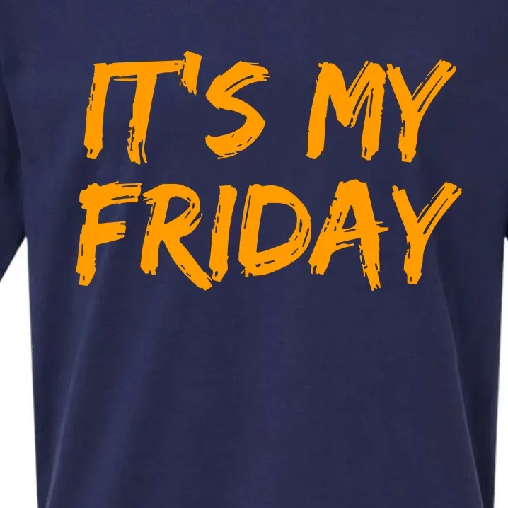 Its My Friday T Sueded Cloud Jersey T-Shirt