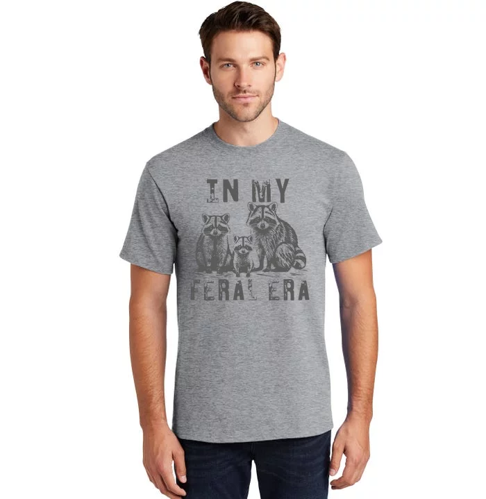 In My Feral Era Racoons Meme Tall T-Shirt