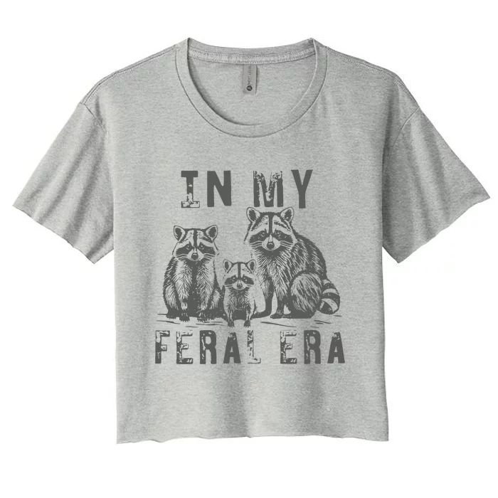 In My Feral Era Racoons Meme Women's Crop Top Tee