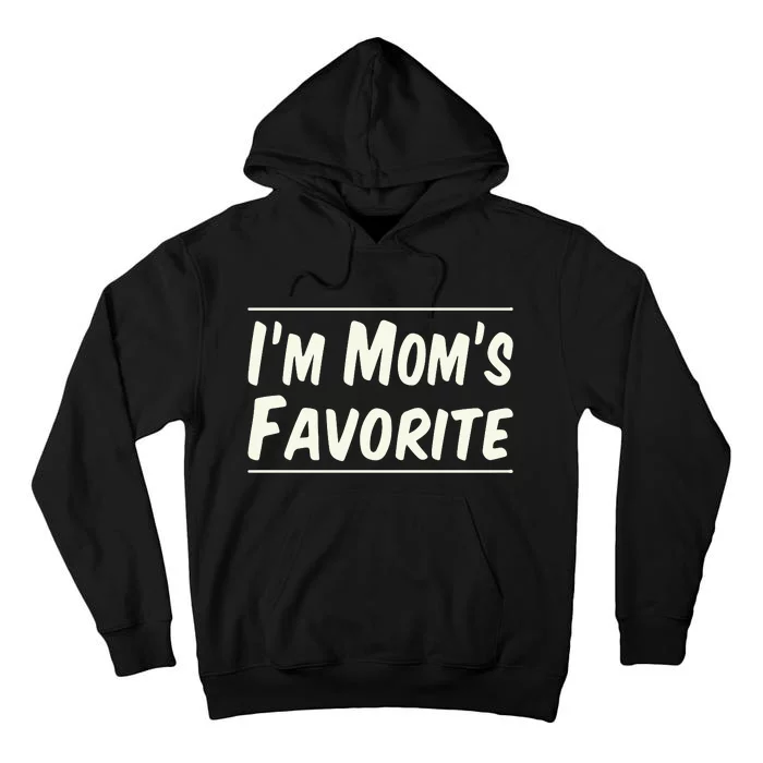 IM MomS Favorite Tall Hoodie