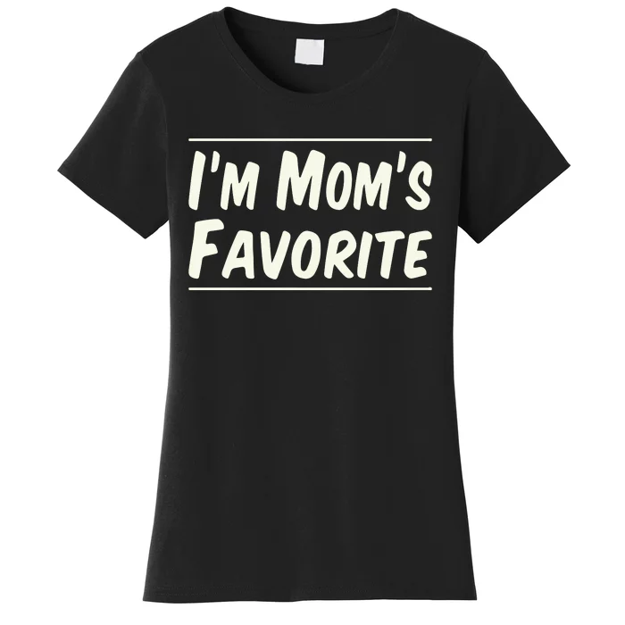 IM MomS Favorite Women's T-Shirt