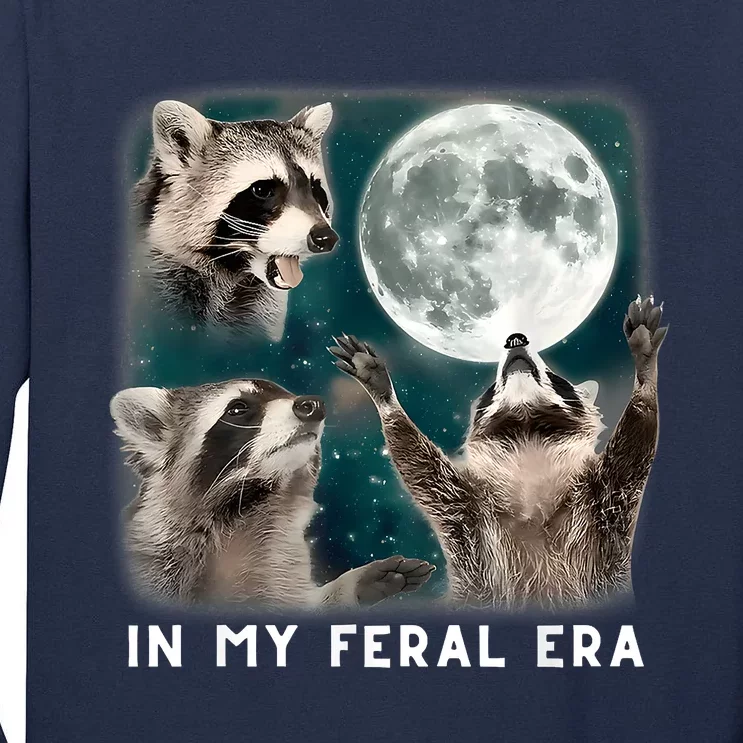 In My Feral Era Raccoon Tall Long Sleeve T-Shirt