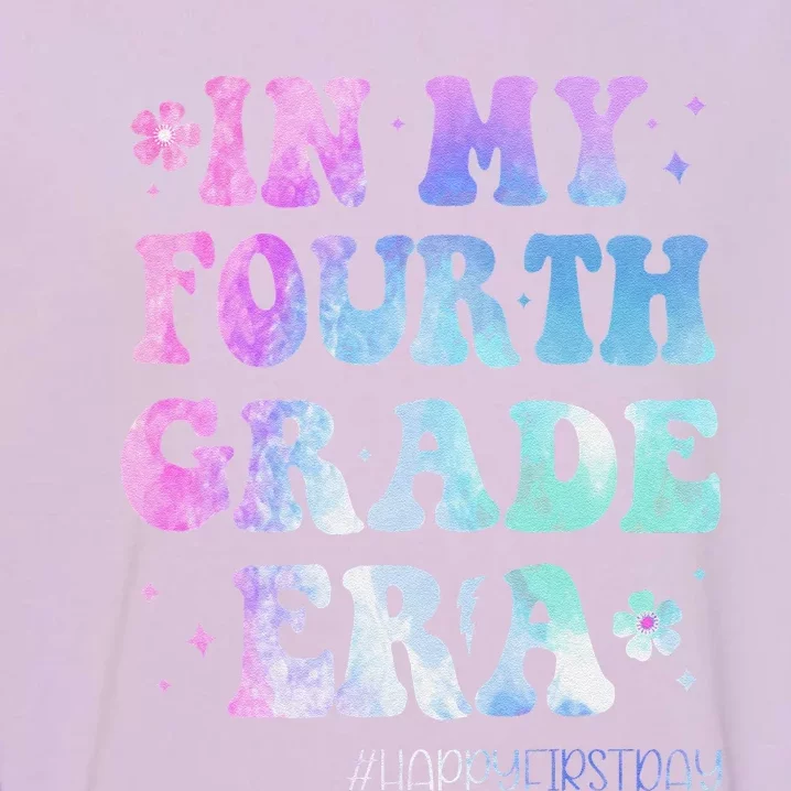 In My Fourth Grade Era Back To School 4th Grade Teacher Gift Garment-Dyed Sweatshirt