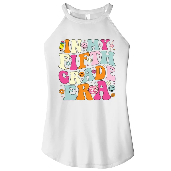 In My Fifth Grade Era 5th Grade Era Teacher Back To School Women’s Perfect Tri Rocker Tank