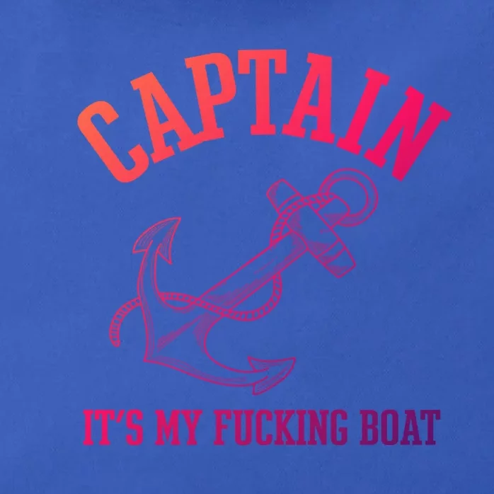 Its My Fucking Boat Yacht Rock Party Boat Captain Gift Zip Tote Bag