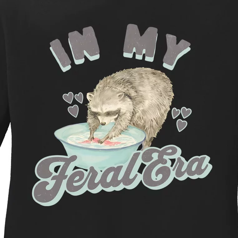 In My Feral Era Raccoon Ladies Long Sleeve Shirt