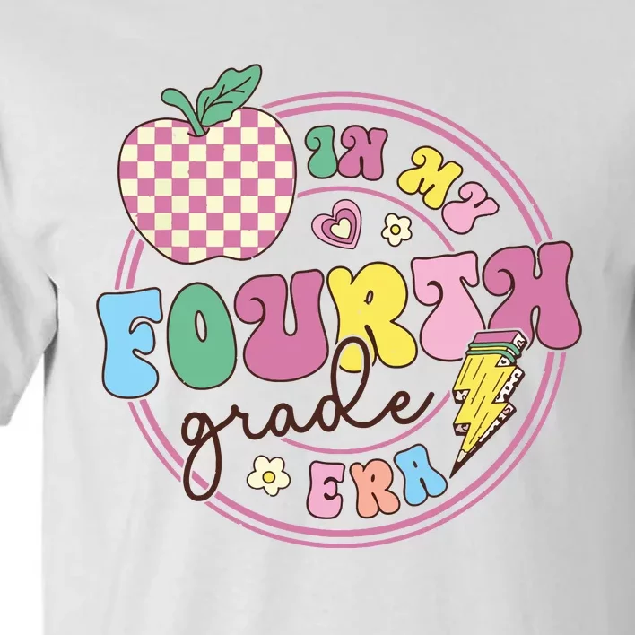 In My Fourth Grade Era Girl Back To School 4th Grade Teacher Tall T-Shirt