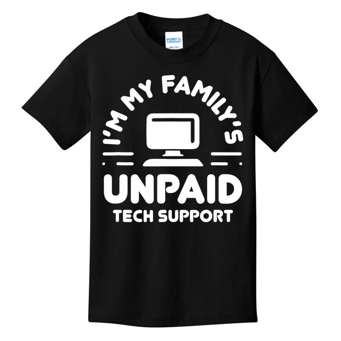 Im My Familys Unpaid Tech Support Funny Computer Engineer Kids T-Shirt