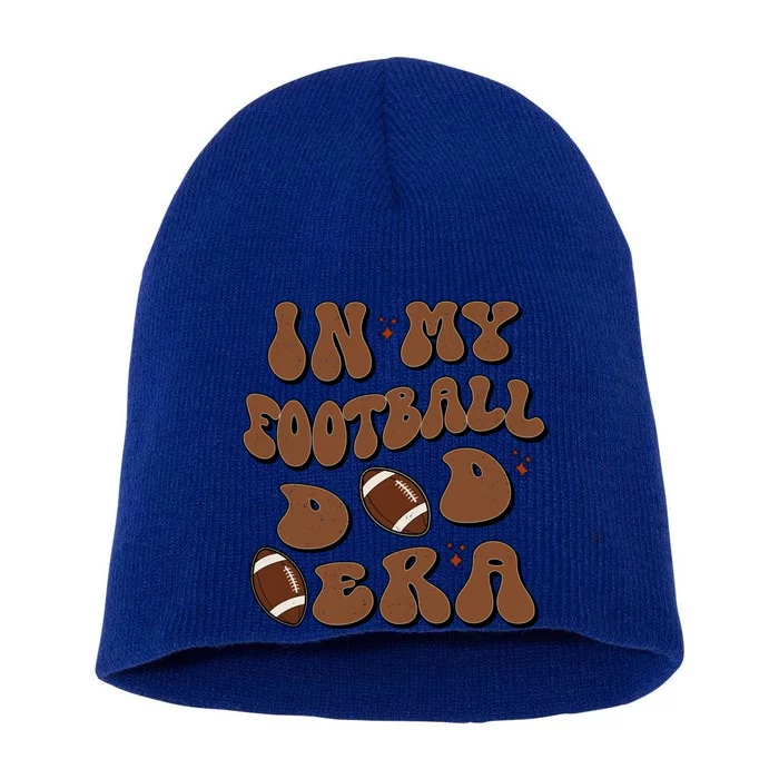 In My Football Dad Era Retro Football Dad Lover FatherS Day Gift Short Acrylic Beanie