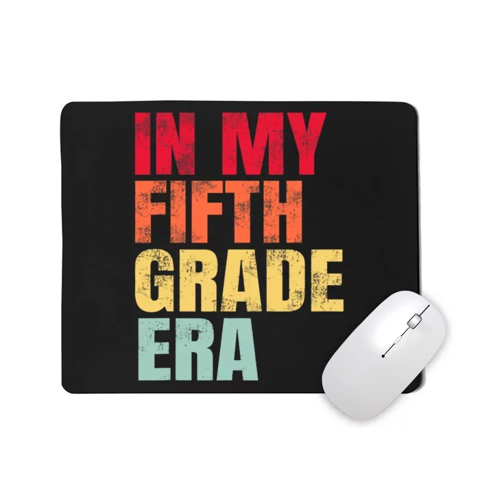 In My Fifth Grade Era Vintage Back To School Teacher Mousepad