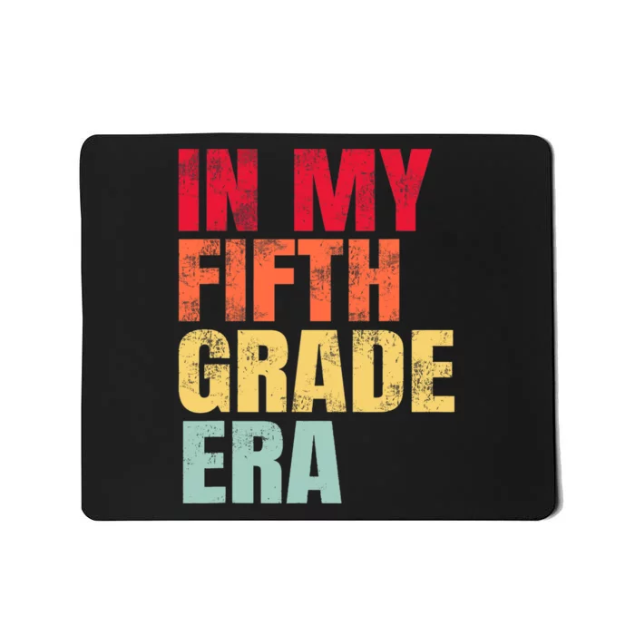 In My Fifth Grade Era Vintage Back To School Teacher Mousepad