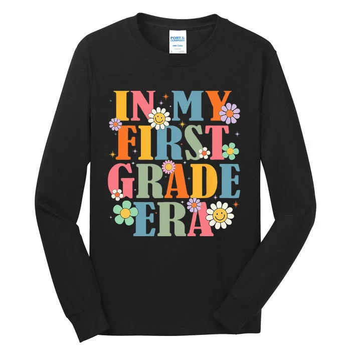 In My First Grade Era Back To School 1st Grade Teacher Team Tall Long Sleeve T-Shirt