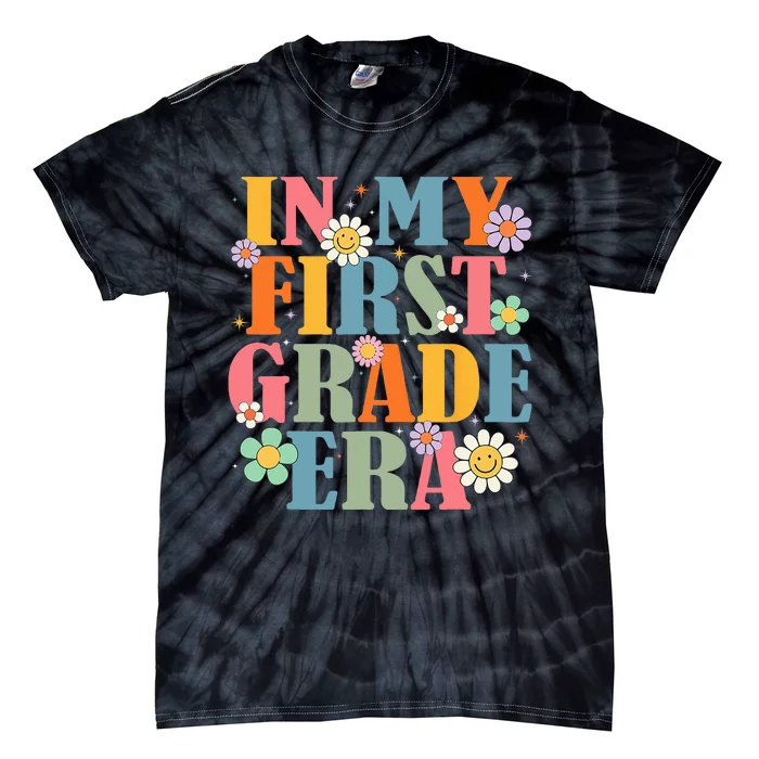 In My First Grade Era Back To School 1st Grade Teacher Team Tie-Dye T-Shirt