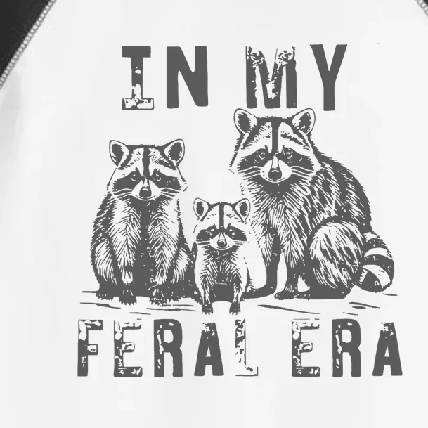 In My Feral Era Racoons Meme Funny Racoons Toddler Fine Jersey T-Shirt