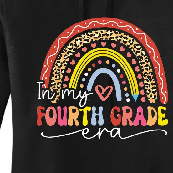 In My Fourth Grade Era Back To School First Day Rainbow Women's Pullover Hoodie