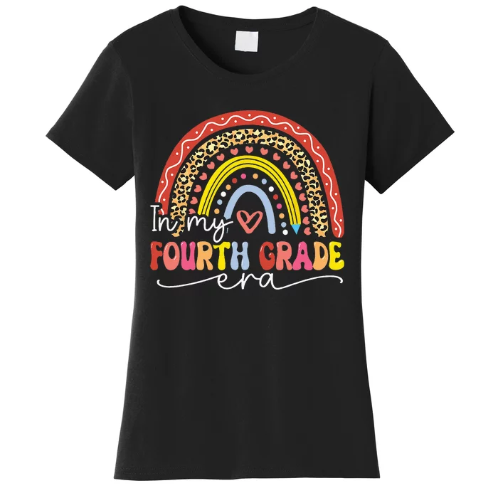 In My Fourth Grade Era Back To School First Day Rainbow Women's T-Shirt