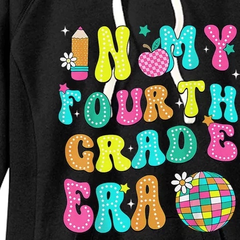 In My Fourth Grade Era 4th Grade Teacher Back To School Women's Fleece Hoodie