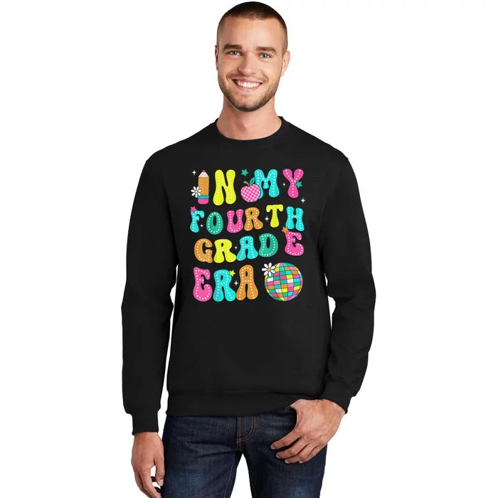 In My Fourth Grade Era 4th Grade Teacher Back To School Tall Sweatshirt