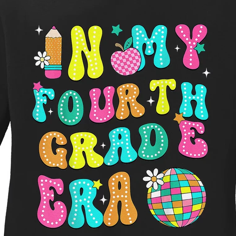 In My Fourth Grade Era 4th Grade Teacher Back To School Ladies Long Sleeve Shirt