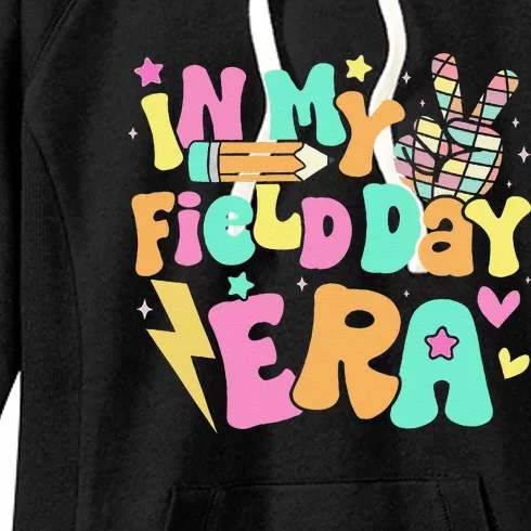 In My Field Day Era Groovy Field Day For Teacher Women's Fleece Hoodie