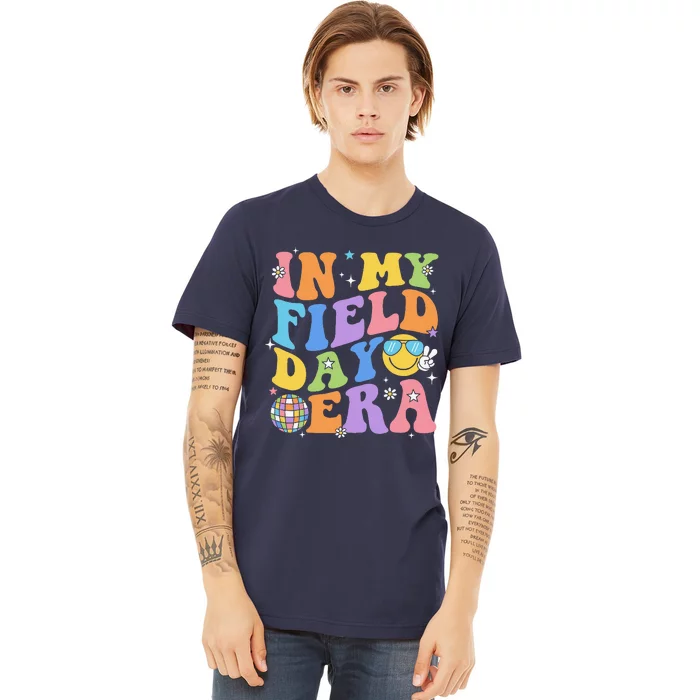 In My Field Day Era Teacher Funny Field Day 2024 Premium T-Shirt