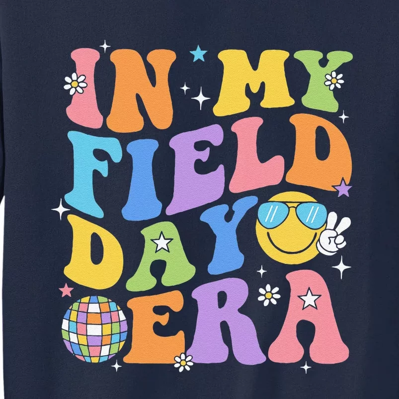 In My Field Day Era Teacher Funny Field Day 2024 Tall Sweatshirt