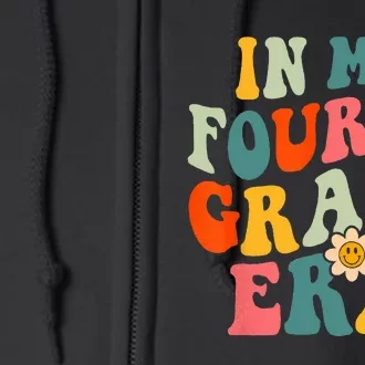 In My Fourth Grade Era 4th Grade Teacher Groovy Retro Full Zip Hoodie