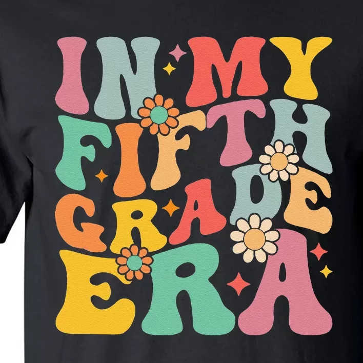 In My Fifth Grade Era First Day Of School Tall T-Shirt