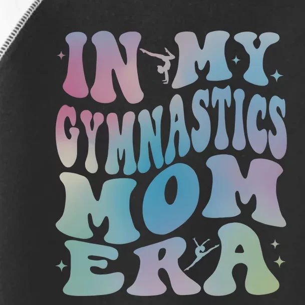 In My Gymnastics Mom Gymer Gyme Lover Family Matching Toddler Fine Jersey T-Shirt