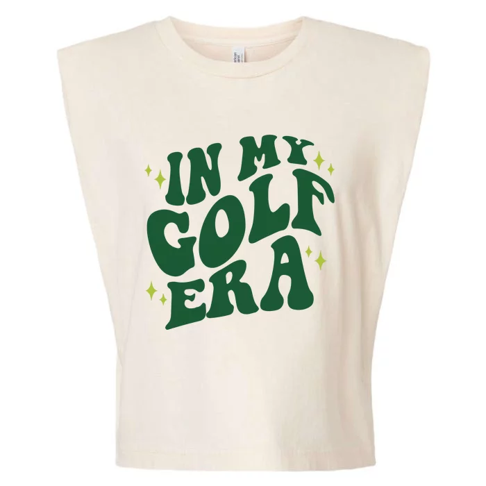 In My Golf Era Funny Golf Gift Garment-Dyed Women's Muscle Tee