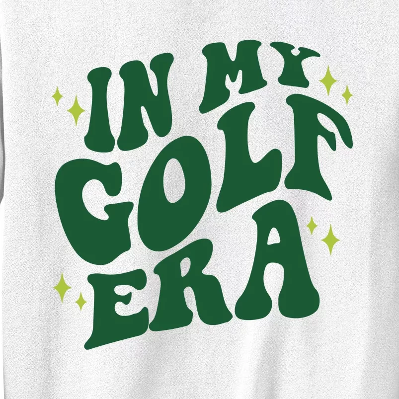 In My Golf Era Funny Golf Gift Sweatshirt