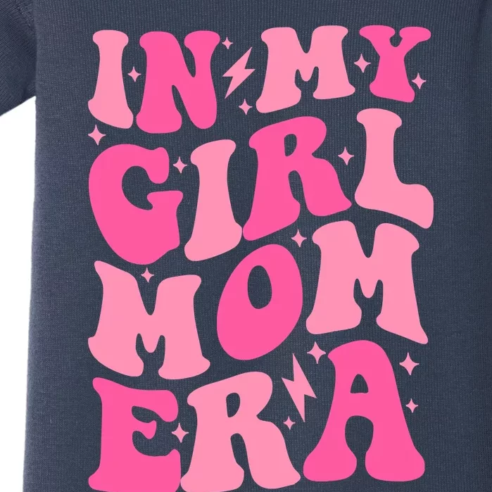 In My Girl Mom Era Trendy Mom Of Girl Retro Girl Mama Back Baby Bodysuit