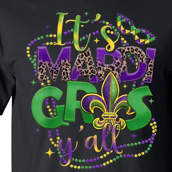 Its Mardi Gras Yall Mardi Gras Tall T-Shirt