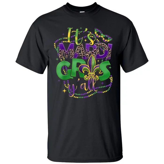 Its Mardi Gras Yall Mardi Gras Tall T-Shirt