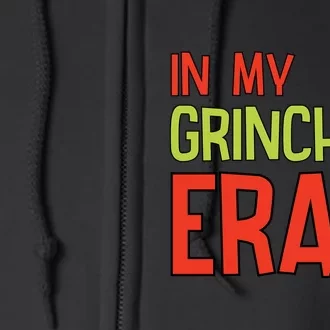 In My Grinchmas Era Full Zip Hoodie