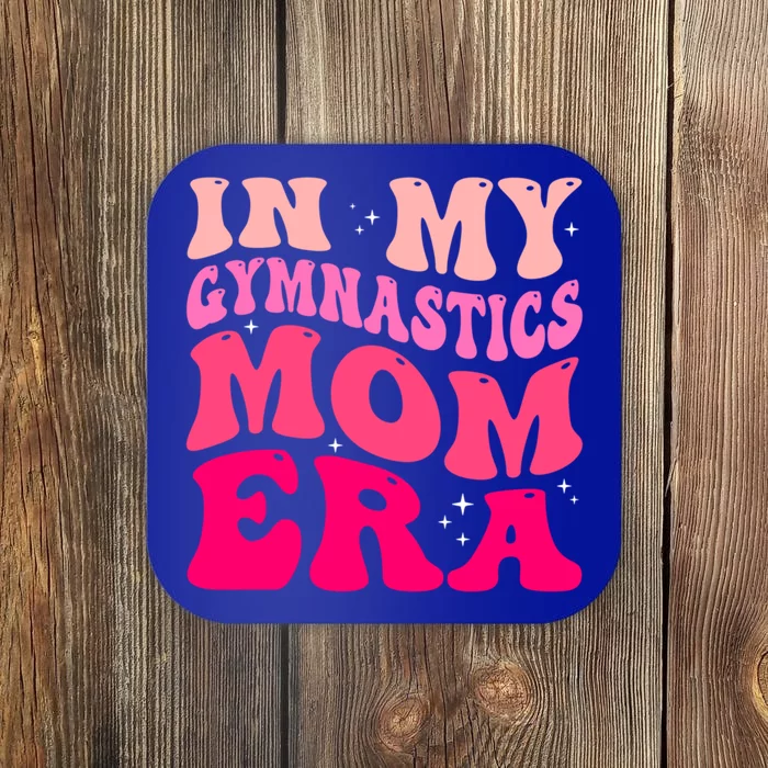 In My Gymnastics Mom Era Groovy Retro Funny Gymnastics Mom Cute Gift Coaster