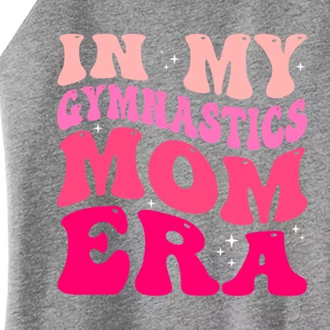 In My Gymnastics Mom Era Groovy Retro Funny Gymnastics Mom Cute Gift Women’s Perfect Tri Rocker Tank